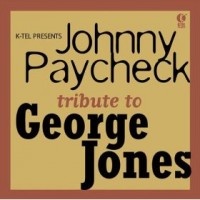 Purchase Johnny Paycheck - Johnny Paycheck's Tribute To George Jones