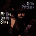 Buy Johnny Paycheck - Mr. Hag Told My Story Mp3 Download