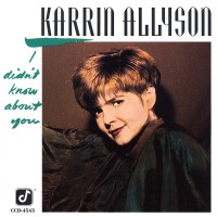 Purchase Karrin Allyson - I Didn't Know About You