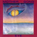 Buy Mother Gong - Eye Mp3 Download
