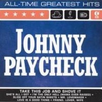 Purchase Johnny Paycheck - All-Time Greatest Hits