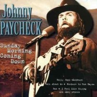 Purchase Johnny Paycheck - Sunday Morning Coming Down