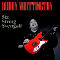 Purchase Buddy Whittington - Six String Svengali