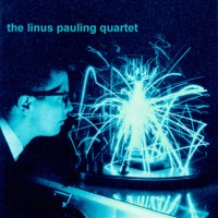 Purchase Linus Pauling Quartet - Ashes In The Bong Of God