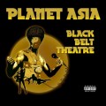 Buy Planet Asia - Black Belt Theatre Mp3 Download