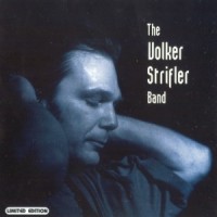 Purchase Volker Strifler Band - The Volker Strifler Band