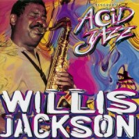 Purchase willis jackson - Legends Of Acid Jazz
