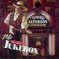 Purchase Tommy Alverson - Me On The Jukebox