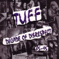 Buy Tuff - Decade of Disrespect Mp3 Download