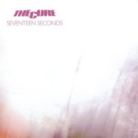 Purchase The Cure - Seventeen Seconds (Deluxe Edition) CD2