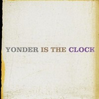 Purchase The Felice Brothers - Yonder Is The Clock