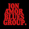 Buy Jon Amor Blues Group - Jon Amor Blues Group Mp3 Download