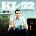 Buy KJ-52 - It's Pronounced Five Two Mp3 Download