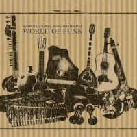 Purchase Shawn Lee's Ping Pong Orchestra - World Of Funk