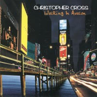 Purchase Christopher Cross - Walking In Avalon CD2