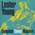 Buy Lester Young - Complete Savoy Masters 1944-1949 Mp3 Download