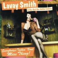 Purchase Lavay Smith & Her Red Hot Skillet Lickers - Everybody's Talkin' 'bout Miss Thing!