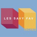 Buy Les Savy Fav - Inches Mp3 Download