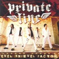 Buy Private Line - Evel Knievel Factor Mp3 Download