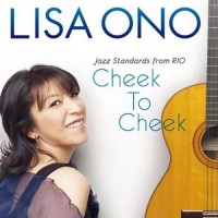 Purchase Lisa Ono - Cheek To Cheek: Jazz Standards From Rio