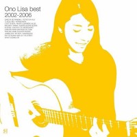 Purchase Lisa Ono - Ono Lisa Best 2002-2006