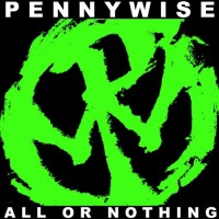 Purchase Pennywise - All Or Nothing (Deluxe Edition)