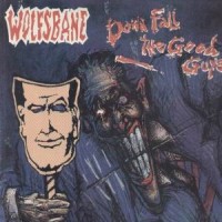 Purchase Wolfsbane - Down Fall The Good Guys