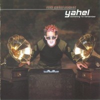 Purchase Yahel - Most Wanted Presents Yahel: Somthing to Remember