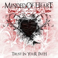 Purchase Minded Of Heart - Trust In Your Path