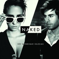 Purchase Dev & Enrique Iglesias - Naked (CDS)