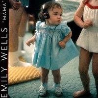 Purchase Emily Wells - Mama