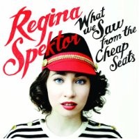 Purchase Regina Spektor - What We Saw From The Cheap Seats