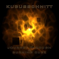 Purchase Kubusschnitt - Journey Through A Burning Cube