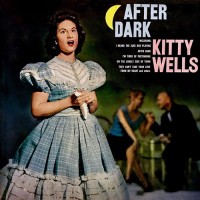 Purchase Kitty Wells - After Dark (Vinyl)