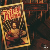 Purchase Kitty Wells - The Country Music Hall Of Fame