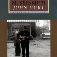 Purchase Mississippi John Hurt - Worried Blues