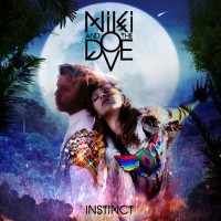 Purchase Niki & The Dove - Instinct (Deluxe Edition)
