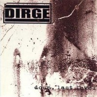 Purchase DIRGE - Down, Last Level