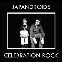 Purchase Japandroids - Celebration Rock