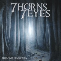 Purchase 7 Horns 7 Eyes - Throes Of Absolution