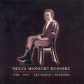 Buy Dexys Midnight Runners - 1980-1982: The Radio 1 Sessions Mp3 Download