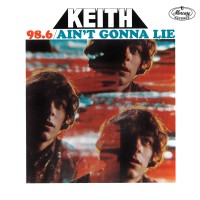 Purchase Keith - 98.6 / Ain't Gonna Lie (Vinyl)