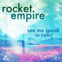 Purchase Rocket Empire - See Me Speak In Color