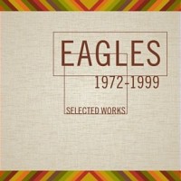 Purchase Eagles - Selected Works 1972-1999 CD1
