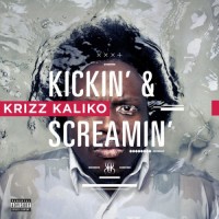 Purchase Krizz Kaliko - Kickin' & Screamin'