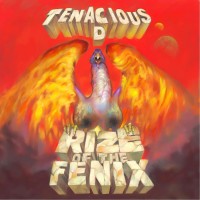 Purchase Tenacious D - Rize Of The Fenix (Deluxe Edition)