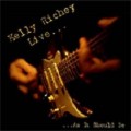 Buy Kelly Richey - Live... As It Should Be CD2 Mp3 Download