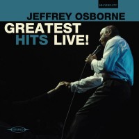 Purchase Jeffrey Osborne - Greatest Hits Live!