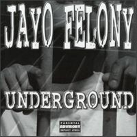 Purchase Jayo Felony - Underground