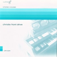 Purchase Christie Front Drive - Christie Front Drive (Referred To As Stereo Sound)